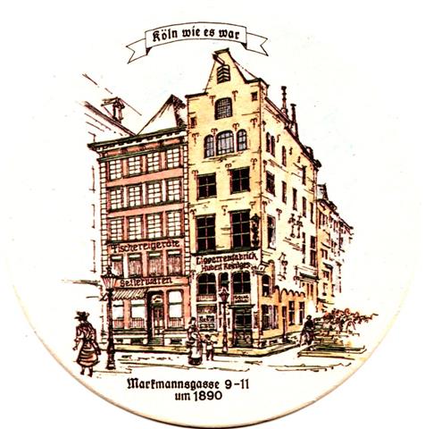 kln k-nw reissdorf kln wie es 7b (rund215-markmannsgasse um 1890)